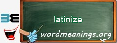 WordMeaning blackboard for latinize
